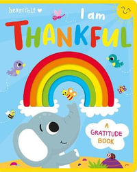 I am Thankful : Heartfelt - Felt Board Book - Lou Treleaven