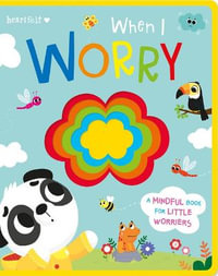 When I Worry : Heartfelt - Lou Treleaven