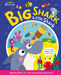 Big Shark Little Shark : Seek and Find Spyglass Books - Katie Button