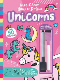 Wipe-Clean How to Draw Unicorns : Wipe-Clean How to Draw - Jenny Copper