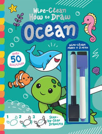 Wipe-Clean How to Draw Ocean : Wipe-Clean How to Draw - Jenny Copper