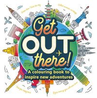 Get Out There : Mindful Colouring - Igloo Books