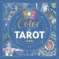 The Tarot Coloring Book : Adult Coloring Book - Igloobooks