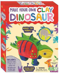 Make Your Own Clay Dinosaur : Craft Box Set for Kids - Igloobooks