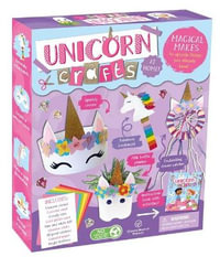 Unicorn Crafts at Home : Craft Box Set for Kids - Igloobooks