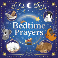 Bedtime Prayers : Padded Board Book - Igloobooks