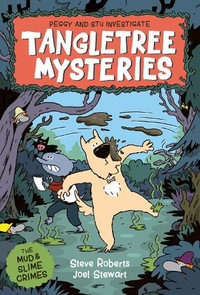 Tangletree Mysteries: Peggy & Stu Investigate! : Book 1 - Steve Roberts