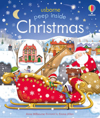 Peep Inside Christmas : Peep Inside - Anna Milbourne