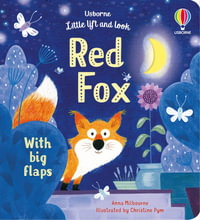 Red Fox : Little Lift and Look - Anna Milbourne