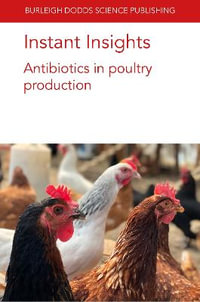 Instant Insights : Antibiotics in poultry production - Dr Jeferson M. LourenÃ§o