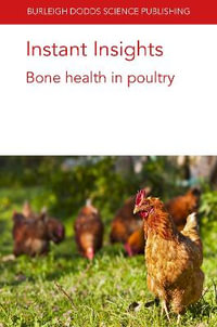 Instant Insights : Bone health in poultry - Dr Martin Johnsson