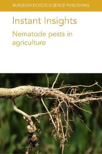 Instant Insights : Nematode pests in agriculture - Dr Shahid Siddique