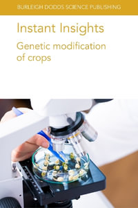 Instant Insights : Genetic modification of crops - Prof James Dale