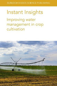 Instant Insights : Improving water management in crop cultivation - Dr Amir Haghverdi