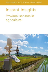 Instant Insights : Proximal sensors in agriculture - Prof Richard B. Ferguson