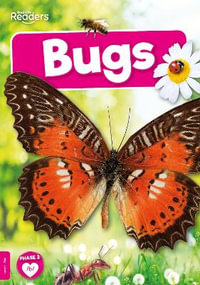 Bugs : BookLife Non-Fiction Readers - William Anthony