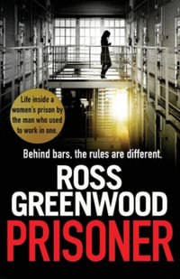 Prisoner - Ross Greenwood