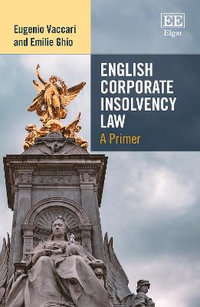 English Corporate Insolvency Law : A Primer - Eugenio Vaccari