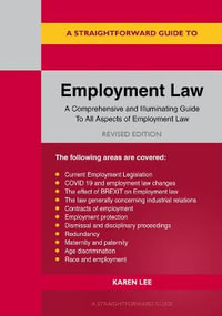 A Straightforward Guide to Employment Law : Revised Edition 2023 - Karen Lee