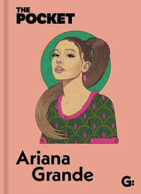 The Pocket Ariana Grande : Pocket Books - Gemini Books