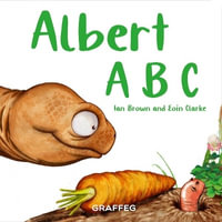 Albert ABC : Albert the Tortoise - IAN BROWN