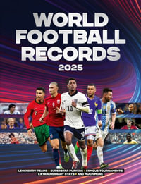 World Football Records 2025 : A Quick Ting On - Keir Radnedge