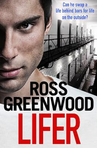 Lifer - Ross Greenwood