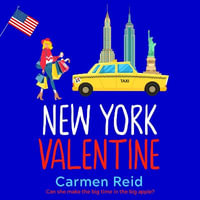 New York Valentine : A funny, feel-good romantic comedy - Carmen Reid