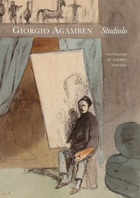 Studiolo : The Italian List - Giorgio Agamben