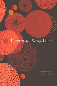 Kazimira : The German List - Svenja Leiber