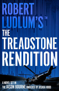 Robert Ludlum's™ The Treadstone Rendition : Treadstone - Joshua Hood