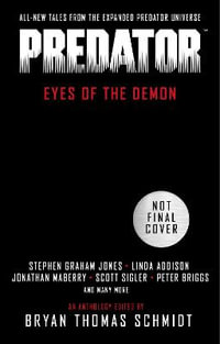 Predator : Eyes of the Demon - Bryan Thomas Schmidt