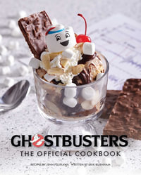 Ghostbusters : The Official Cookbook - Jenn Fujikawa