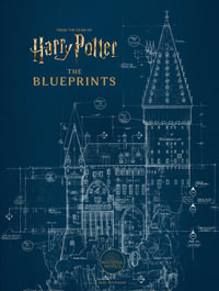 Harry Potter : The Blueprints - Jody Revenson