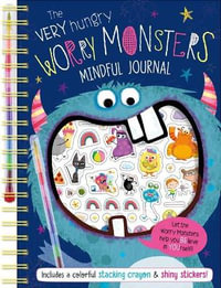 The Very Hungry Worry Monsters Mindful Journal - Alexandra Robinson