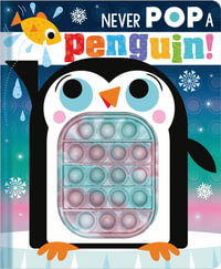 Never Pop a Penguin! - Christie Hainsby