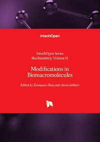 Modifications in Biomacromolecules : Biochemistry - Andrei Surguchov