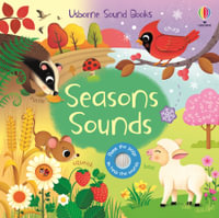 Usborne Sound Book: Seasons Sounds : Press the page to hear the sounds - Sam Taplin