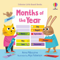 Months of the Year : Little Board Books - Anna Milbourne