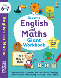 Usborne English and Maths Giant Workbook 6-7 : Usborne Workbooks - Jane Bingham