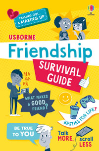 Friendship Survival Guide : Usborne Life Skills - Caroline Young