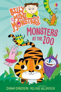 Billy and the Mini Monsters : Monsters at the Zoo - Zanna Davidson