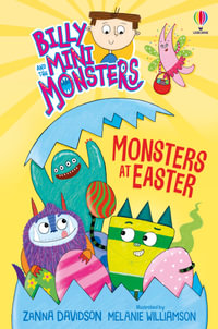 Monsters at Easter : Billy and the Mini Monsters - Zanna Davidson