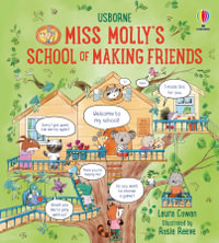 Miss Molly's School of Making Friends : Miss Molly - Laura Cowan