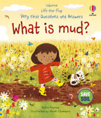 Very First Questions and Answers: What is mud? : Very First Questions and Answers - Katie Daynes