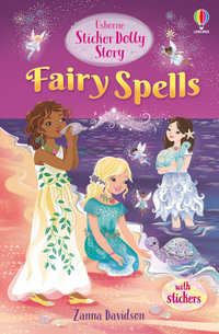 Sticker Dolly Stories Fairy Spells : Fairy Spells - Zanna Davidson