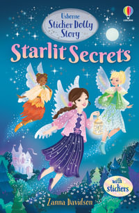 Sticker Dolly Stories Starlit Secrets : Sticker Dolly Stories - Zanna Davidson