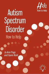 Autism Spectrum Disorder : How to Help - Jo-Ann Page