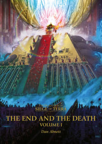 The End and the Death : Volume 1 - Dan Abnett