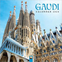 Gaudi - 2024 Wall Calendar (Art Calendar) - Flame Tree Studio